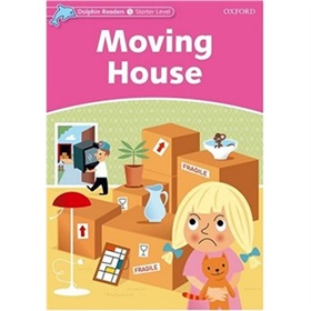 Dolphin Readers Starter Level: Moving House [平裝] (海豚讀物 初級：搬家) - 點擊圖像關閉