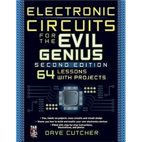 Electronic Circuits for the Evil Genius [平裝] - 點擊圖像關閉
