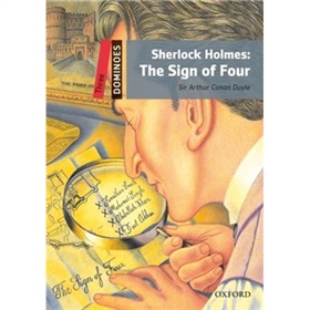 Dominoes Second Edition Level 3: Sherlock Holmes: The Sign of Four [平裝] (多米諾骨牌讀物系列 第二版 第三級：四簽名) - 點擊圖像關閉