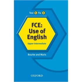 Test it Fix it: Upper-Intermediate FCE Use of English [平裝] (測驗與提高:新版 上中級 劍橋FCE英語應用) - 點擊圖像關閉