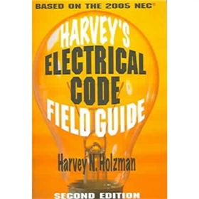 Harvey?s Electrical Code Field Guide [平裝] - 點擊圖像關閉