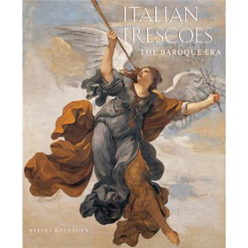 Italian Frescoes: The Baroque Era, 1600-1800 [精裝] - 點擊圖像關閉
