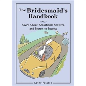 Bridesmaid s Handbook [平裝] - 點擊圖像關閉