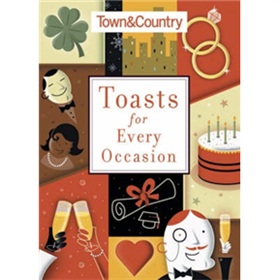 Town & Country Toasts for Every Occasion [平裝] - 點擊圖像關閉
