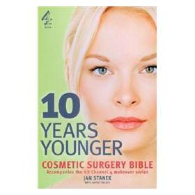 10 Years Younger Cosmetic Surgery Bible [平裝] - 點擊圖像關閉