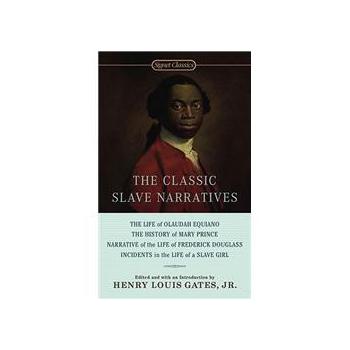 The Classic Slave Narratives [平裝] - 點擊圖像關閉