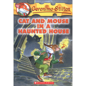 Geronimo Stilton #3: Cat and Mouse in a Haunted House [平裝] (老鼠記者係列#03：鬼屋裡的貓鼠大戰) - 點擊圖像關閉
