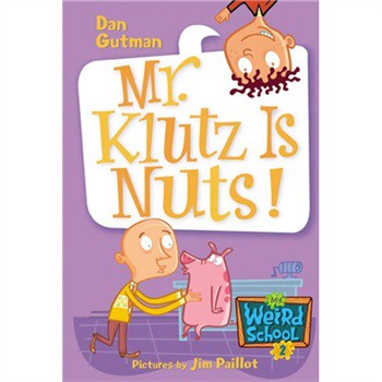 My Weird School #2: Mr. Klutz Is Nuts! [平裝] (瘋狂學校#2：克拉茲先生瘋了！) - 點擊圖像關閉